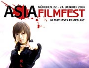 Asia Filmfest vom 22-24.10.2004 im mathäser