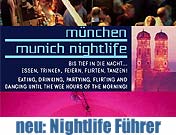 Anfang M&auml;rz 2006 wurde in der maxPrivate Bar eine neue Brosch&uuml;re &bdquo;M&uuml;nchen  munich nightlife&ldquo; vorgestellt, die Nachtschw&auml;rmer-Tipps f&uuml;r M&uuml;nchen-G&auml;ste bietet 