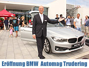 BMW Automag eröffnete Filiale Trudering am 15.06. mit großem Programm und Vostellung des neuen BMW 3er Gran Turismo (©Foto: Martin Schmitz)