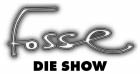 Fosse - Die Show