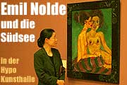 Emil Nolde und die Südseee - Ausstellung in der Hypo-Kunsthalle