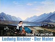 Münchner Neue Pinakothek "Ludwig Richter – Der Maler". Kunstausstellung vom 22.01.-25.04.2003 (Foto: Neue Pinakothek)