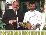 Feiern, Speisen und Tagen kann man seit Ende Oktober wieder im Forsthaus Wörnbrunn. Wirt Willy Gammel wagt den Neuanfang der beliebten Wirtshauses (Foto: Martin Schmitz)