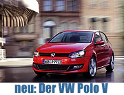 Der neue Polo V - ab Ende Juni 2009 beim Volkswagen Händler in München (Foto: Volksagen AG)