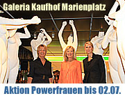Aktion „Frauen-Power“ in der Galeria Kaufhof am Marienplatz vom 16.06.-02.07.2011 (©Foto: Martin Schmitz)