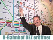 am 31.10.2004 wird der neue U-Bahnhof vor dem OEZ von Münchens OB Christian Ude eröffnet (Foto: Martin Schmitz9