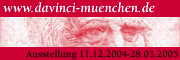 Die Davnci Ausstellung auf der Praterinsel ab 11.12.2004